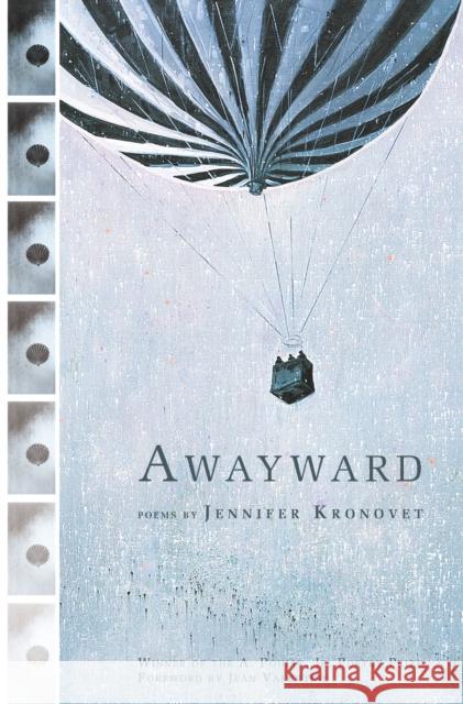 Awayward Jennifer Kronovet 9781934414187 BOA Editions