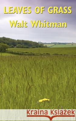 Leaves of Grass Walt Whitman 9781934451533 Wilder Publications