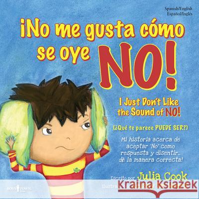 ¡No Me Gusta Cómo Se Oye No!: Volume 2 Cook, Julia 9781934490532 Boys Town Press