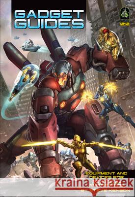 Gadget Guides: A Mutants & Masterminds Sourcebook Steve Kenson 9781934547571