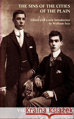 The Sins of the Cities of the Plain Bram Stoker Jack Saul Wolfram Setz 9781934555316 Valancourt Books