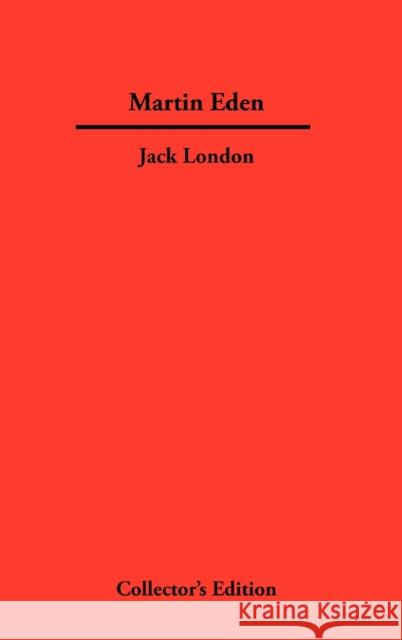 Martin Eden Jack London 9781934568057 Frederick Ellis