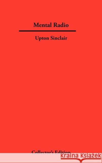 Mental Radio Upton Sinclair 9781934568156