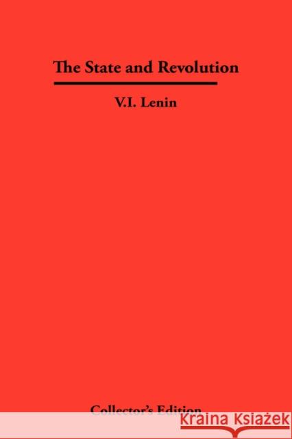 The State and Revolution V. I. Lenin 9781934568194 Synergy International of the Americas