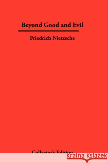 Beyond Good and Evil Friedrich Nietzsche 9781934568217 Frederick Ellis