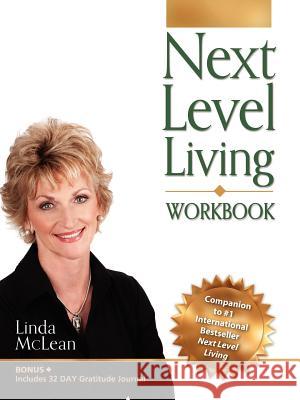 Next Level Living Workbook Linda McLean 9781934606360 Tag Publishing LLC