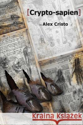 Crypto-sapien Cristo, Alex 9781934613283 Inamerica Press