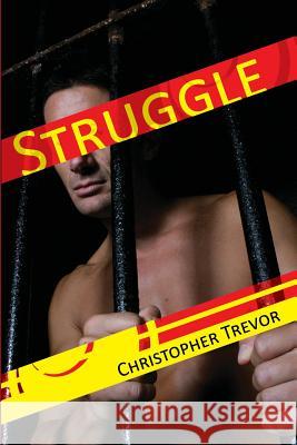 Struggle Christopher Trevor 9781934625736