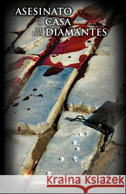 Asesinato En La Casa De Los Diamantes Kane, Charles J. 9781934630808 University of Puerto Rico Press