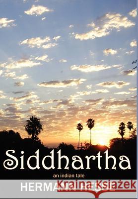 Siddhartha Hermann Hesse 9781934648025 Norilana Books