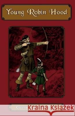 Young Robin Hood George Manville Fenn Victor Venner 9781934671177