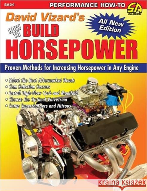 How To Build Horsepower David Vizard 9781934709177 S-A Design