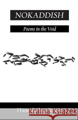 Nokaddish: Poems in the Void Guy-Kaner, Hanoch 9781934730867