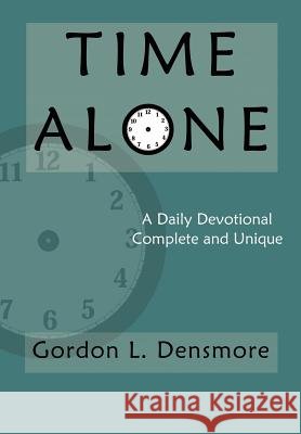 Time Alone Gordon L. Densmore 9781934769805
