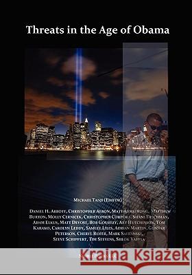 Threats in the Age of Obama Michael Tanji 9781934840801 Nimble Books
