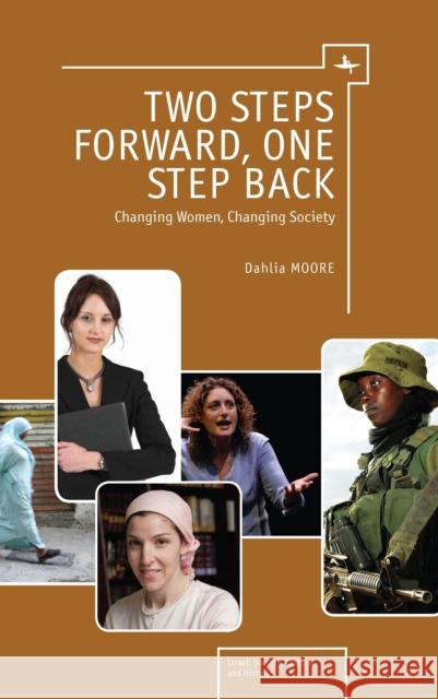 Two Steps Forward, One Step Back: Changing Women, Changing Society Moore, Dahlia 9781934843840 GAZELLE DISTRIBUTION TRADE