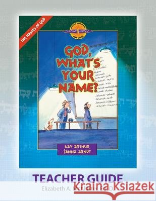 Discover 4 Yourself(r) Teacher Guide: God, What's Your Name? Elizabeth a. McAllister 9781934884003
