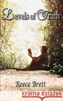 Levels of Truth Reece Brett 9781934912829