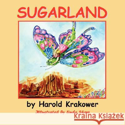 Sugarland Harold Krakower, Linda Shaw 9781934925126