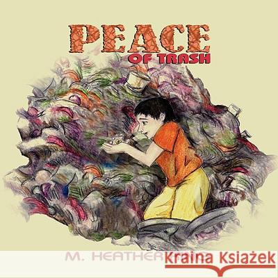 Peace of Trash Heather King 9781934925645 Eloquent Books