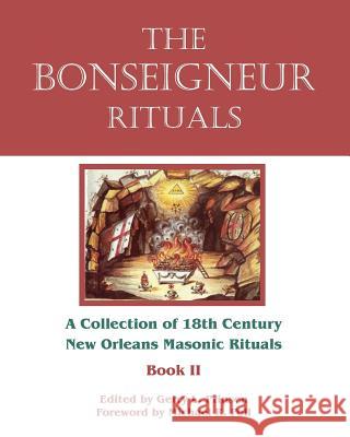 The Bonseigneur Rituals - Book II Gerry L. Prinsen Michael R. Poll 9781934935354 Cornerstone Book Publishers