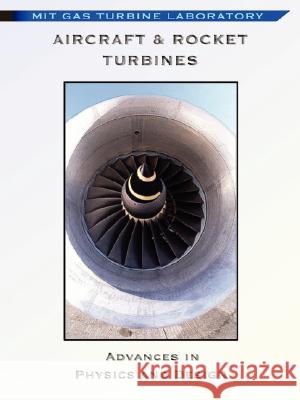 Aircraft & Rocket Turbines - Physics and Design A. H. Epstein J. Vennard 9781934939185