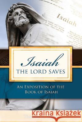 Isaiah--The Lord Saves Timothy L Dane 9781934952757 Kress Christian Publications