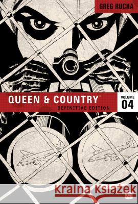 Queen & Country The Definitive Edition Volume 4 Greg Rucka Antony Johnston Brian Hurtt 9781934964132 