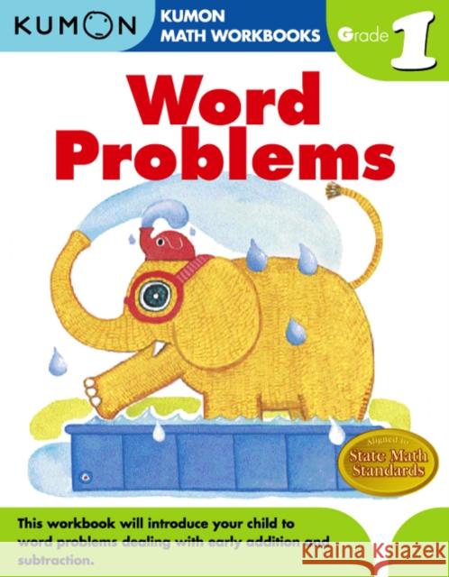 Word Problems, Grade 1 Kumon Publishing 9781934968413 Kumon Publishing North America, Inc