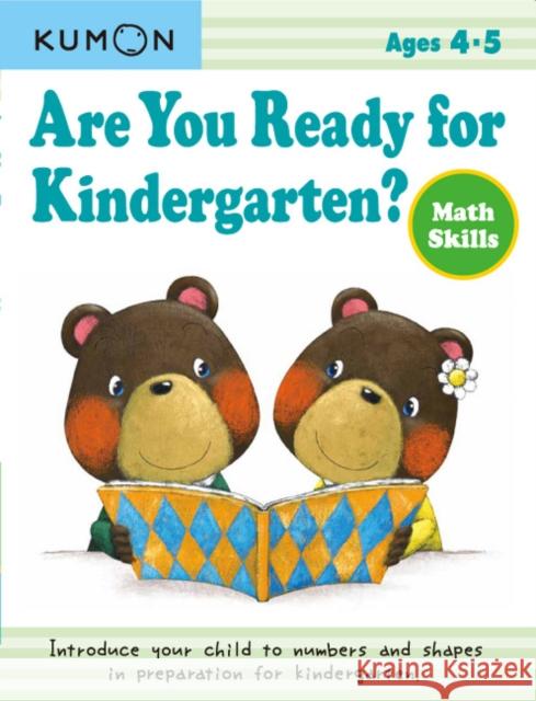 Kumon Are You Ready for Kindergarten? Math Skills Kumon 9781934968833 Kumon Publishing North America, Inc