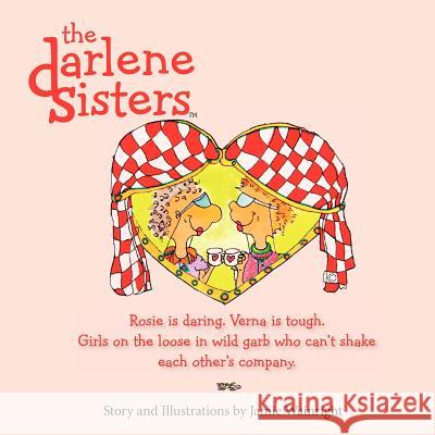 The Darlene Sisters Jamie Wainright Jamie Wainright 9781935052593 White River Press