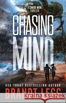 Chasing Mind Brandt Legg 9781935070665 Laughing Rain