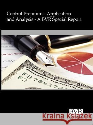 Control Premiums: Application and Analysis Staff Bv 9781935081395 Business Valuation Resources