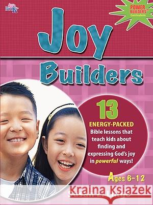 Joy Builders Susan L. Lingo 9781935147008 Susan Lingo Books