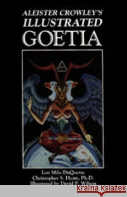 Aleister Crowley's Illustrated Goetia Aleister Crowley 9781935150299