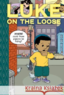 Luke on the Loose: Toon Level 2 Harry Bliss Harry Bliss 9781935179009 Raw Junior, LLC