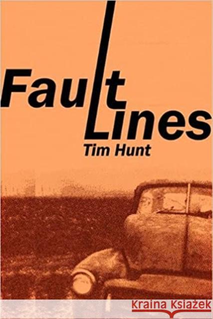 Fault Lines Tim Hunt 9781935218166 Backwaters Press