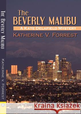 The Beverly Malibu Katherine V. Forrest 9781935226604 Spinsters Ink Books