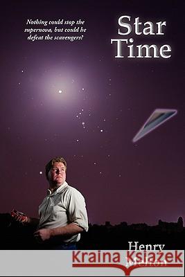 Star Time Henry Melton 9781935236306 Wire Rim Books