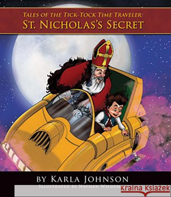 St. Nicholas's Secret Karla Johnson 9781935245148 Higherlife Development Service