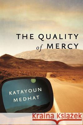 The Quality of Mercy Katayoun Medhat 9781935248958