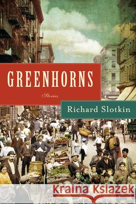 Greenhorns: Stories  9781935248996 Leapfrog Press