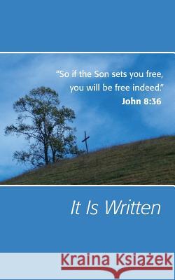 It Is Written Freedom Farm Ministries 9781935256304 L'Edge Press