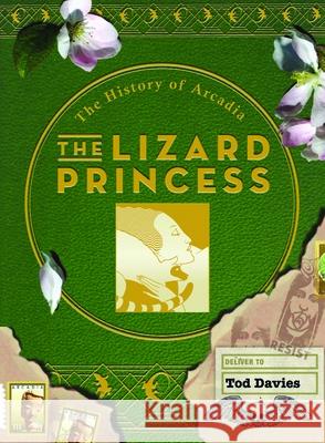 The Lizard Princess Davies, Tod 9781935259299 Exterminating Angel Press