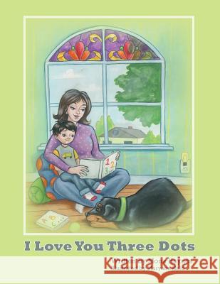 I Love You Three Dots Mona Haynes 9781935268338 Halo Publishing International