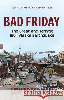 Bad Friday Freedman, Lew 9781935347248 Epicenter Press