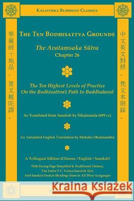 The Ten Bodhisattva Grounds: The Avatamsaka Sutra, Chapter 26 (Trilingual Edition) - audiobook Siksananda 9781935413134 Kalavinka Press