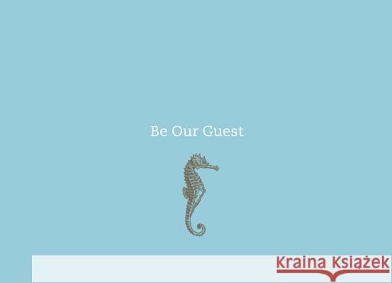 Be Our Guest Zadra, Dan 9781935414315 Compendium Publishing & Communications