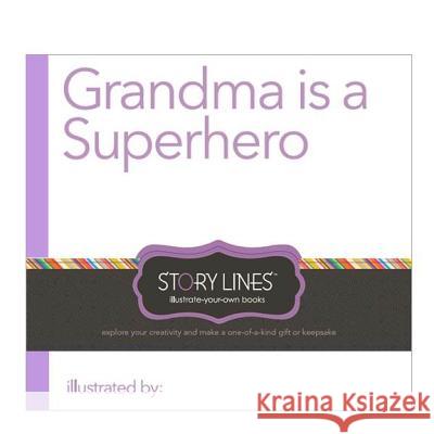 Grandma Is a Superhero M. H. Clark 9781935414940 Casemate Publishers and Book Distributors