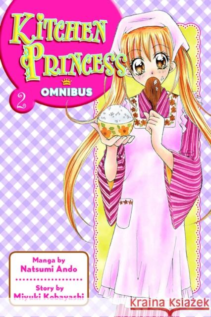 Kitchen Princess Omnibus 2 Natsumi Ando 9781935429456